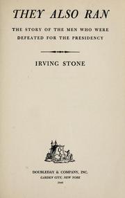 Cover of: They also ran by Irving Stone