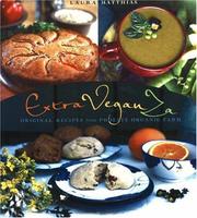 Cover of: Extraveganza: Original Recipes from Phoenix Organic Farm