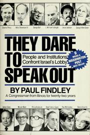 Cover of: They dare to speak out: people and institutions confront Israel's lobby