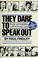 Cover of: They dare to speak out