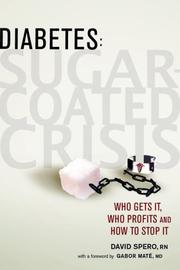 Cover of: Diabetes: Sugar-coated Crisis: Who Gets It, Who Profits and How to Stop It