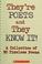 Cover of: They're poets and they know it !