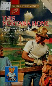 Cover of: This Montana home by Sherry Lewis
