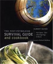 Cover of: The Post-Petroleum Survival Guide and Cookbook