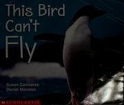 Cover of: This bird can't fly by Susan Canizares