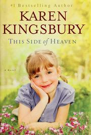 Cover of: This side of heaven by Karen Kingsbury