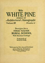 Cover of: An architectural monograph on a three teacher rural school with teachers' cottage