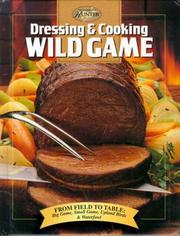 Cover of: Dressing & cooking wild game by Teresa Marrone