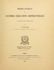 Cover of: Théorie générale des systèms d'équations différentielles linéaires et homogénes