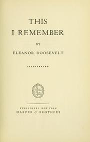 Cover of: This I remember. by Eleanor Roosevelt