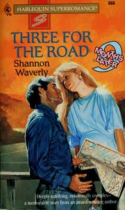 Cover of: Three for the road by Shannon Waverly