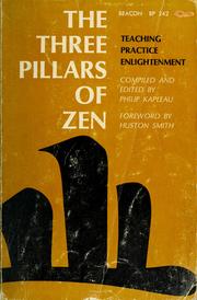 The three pillars of Zen by Philip Kapleau