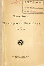 Cover of: Three essays on the antiquity and races of man.
