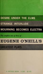 Cover of: Three plays of Eugene O'Neill.