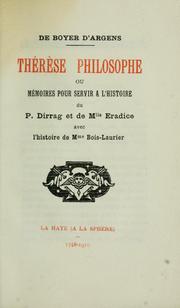 Cover of: Thérese philosophe, ou, Mémoires pour servir 1a l'histoire du P. Dirrag et de Mlle Eradice by Jean-Baptiste de Boyer marquis d'Argens