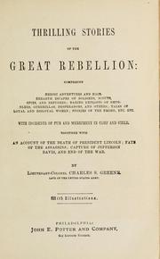 Cover of: Thrilling stories of the great rebellion by Charles S. Greene