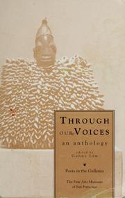 Cover of: Through our voices: an anthology of poems from poets in the galleries
