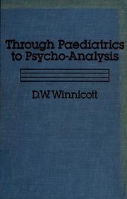 Cover of: Through paediatrics to psycho-analysis