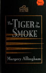 Cover of: The tiger in the smoke by Margery Allingham