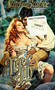 Cover of: The Tiger Lily (Louisiana #2) by Shirlee Busbee