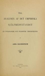 Cover of: Till analysen af det empiriska själfmedvetandet: en psykologisk och filosofisk undersökning.