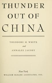 Cover of: Thunder out of China by Theodore H. White