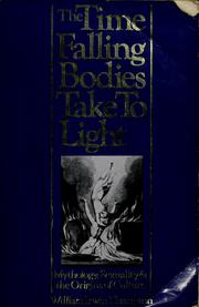 Cover of: The Time falling bodies take to light by William Irwin Thompson