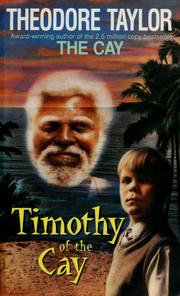Cover of: Timothy of the cay by Taylor, Theodore