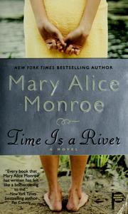 Cover of: Time is a river by Mary Alice Monroe