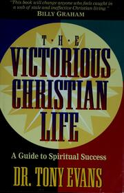 Cover of: Victorious Christian Life by C. David Heymann