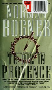 Cover of: To die in Provence by Norman Bogner