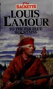 Cover of: To the far blue mountains