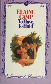 Cover of: To have, to hold