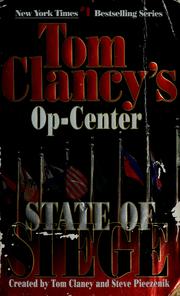 Cover of: State of siege by created by Tom Clancy and Steve Pieczenik.