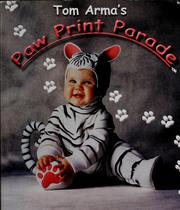 Cover of: Tom Arma's paw print parade
