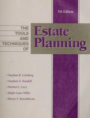 Cover of: The Tools and techniques of estate planning