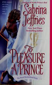 Cover of: To Pleasure A Prince (The Royal Brotherhood, Book 2)