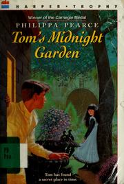 Cover of: Tom's midnight garden by Philippa Pearce