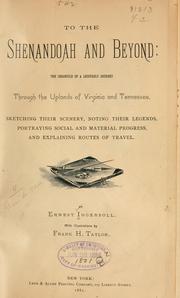 Cover of: To the Shenandoah and beyond by Ernest Ingersoll