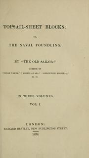 Cover of: Topsail-sheet blocks, or, The naval foundling by Old Sailor