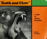 Cover of: Tooth and claw: a look at animal weapons