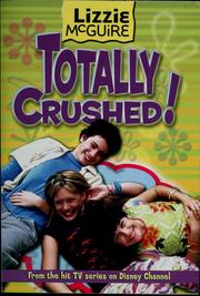 Totally Crushed (Lizzie McGuire #2)