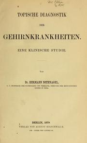 Cover of: Topische Diagnostik der Gehirnkrankheiten: eine klinische Studie