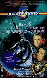 Cover of: The touch of your shadow, the whisper of your name