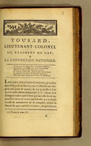 Tousard, lieutenant-colonel du régiment du Cap, a la Convention Nationale by Louis de Tousard