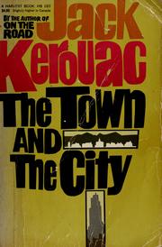 Cover of: The town & the city by Jack Kerouac