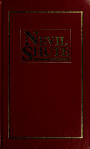 Cover of: A town like Alice ; Pied piper ; The far country ; The chequer board ; No highway by Nevil Shute