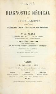 Cover of: Traité de diagnostic médical: ou, Guide clinique pour l'étude des signes caractéristiques des maladies