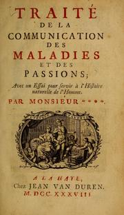 Cover of: Traité de la communication des maladies et des passions by Louis Malo Moreau de Saint-Élier
