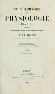 Cover of: Traité élémentaire de physiologie humaine: comprenant les principales notions de la physiologie comparée